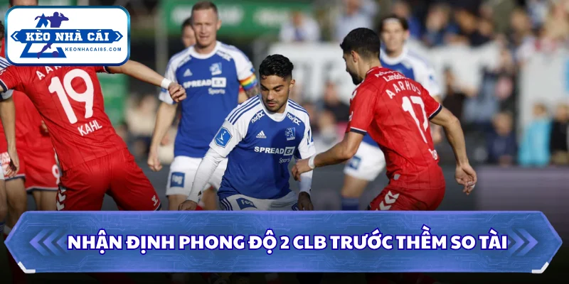 Soi Kèo Lyngby Vs AGF Aarhus 23H00 Ngày 01/08 - Giải Ngoại Hạng Đan Mạch 1 Nhận định phong độ 2 CLB trước thềm so tài